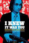Я знаю, что это был ты: Возвращение Джона Казале  - I Knew It Was You: Redi ... онлайн