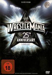 WWE  25  () - The 25th Anniversary of WrestleMania 