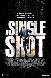 Единственный выстрел  - A Single Shot онлайн