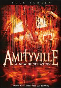 7:    () - Amityville: A New Generation 