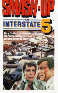 Катастрофа на трассе номер 5  (ТВ) - Smash-Up on Interstate 5 онлайн