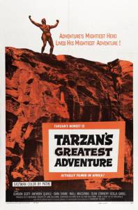     - Tarzan's Greatest Adventure 