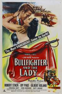 Тореадор и Леди  - Bullfighter and the Lady онлайн