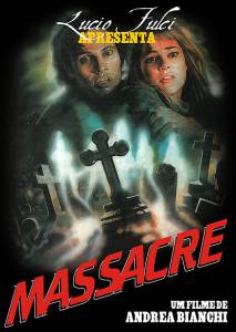   - Massacre 